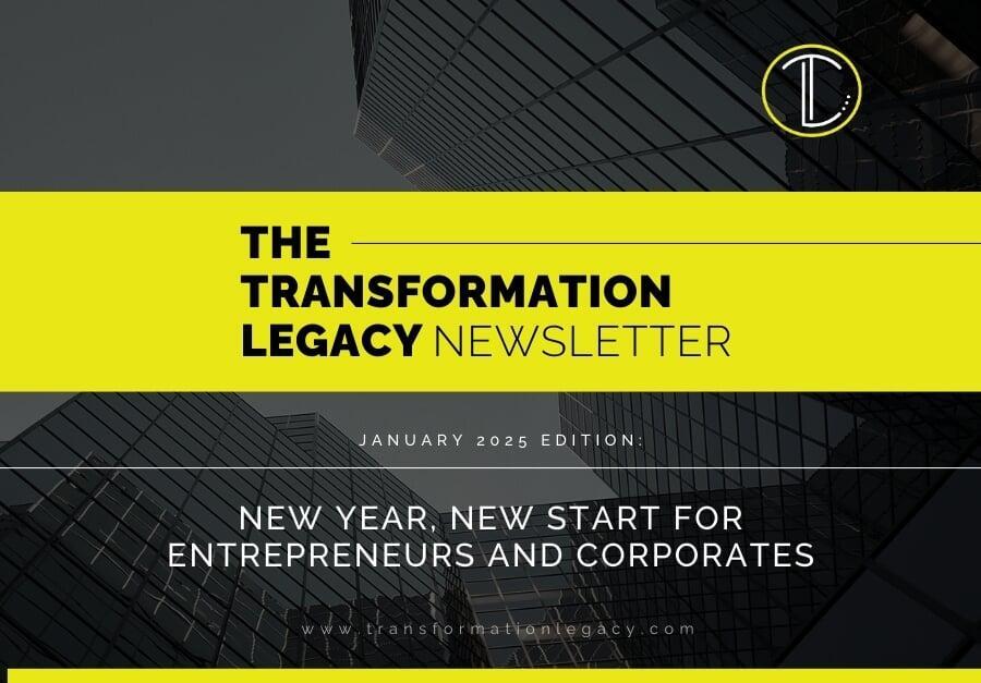 The Transformation Legacy Newsletter January 2025